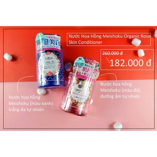 Nước hoa hồng Meishoku Organic Rose 200ml