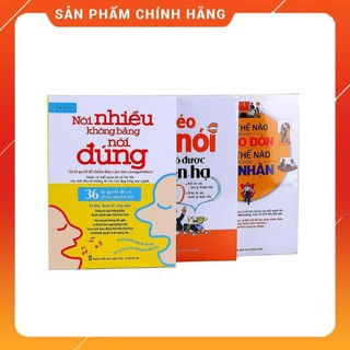 Combo Khéo ăn nói sẽ có được thiên hạ + Nói nhiều không bằng nói đúng + Nói thể nào để được ghi nhận