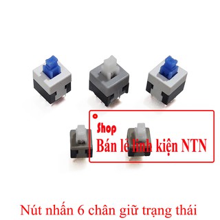 Nút nhấn 6 chân giữ trạng thái