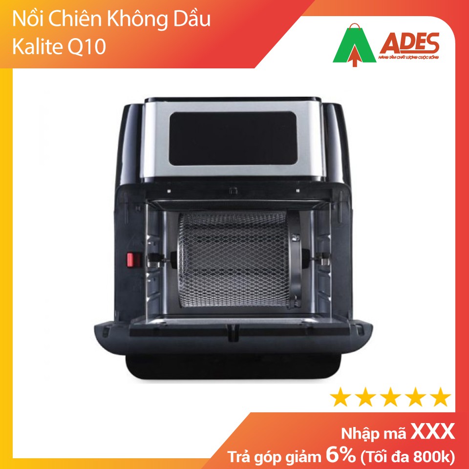 Nồi Chiên Không Dầu Kalite Q10 | BẢO HÀNH CHÍNH HÃNG 12 tháng HOT NEW 2020