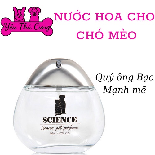 NƯỚC HOA THÚ CƯNG CAO CẤP SCIENCE - NƯỚC HOA CHO CHÓ MÈO - 50ml - YÊU THÚ CƯNG