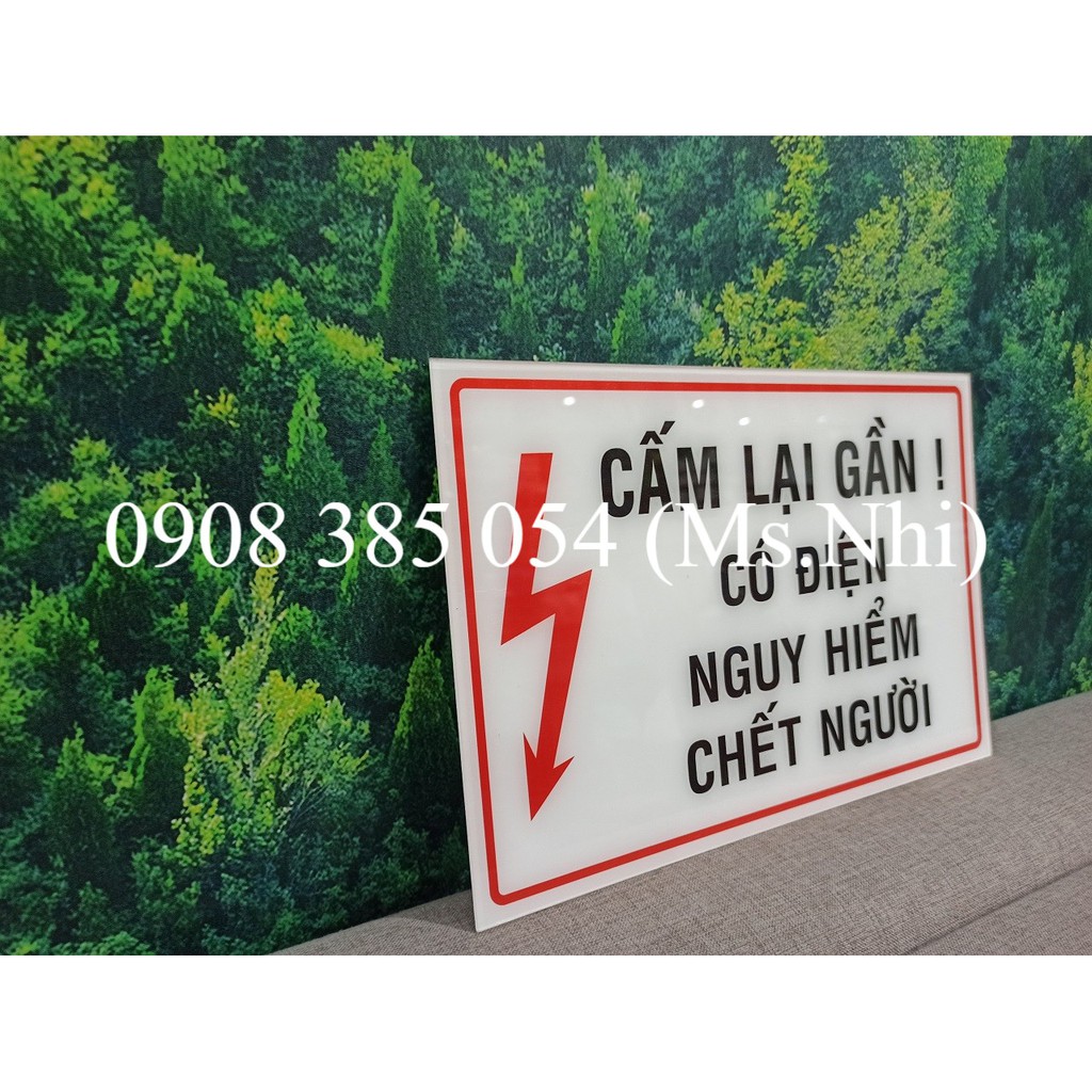 Bảng báo cấm lại gần có điện áp cao nguy hiểm chết người chất liệu mica- KT24x36cm