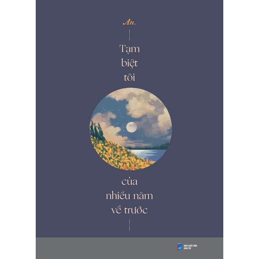 Sách Tạm Biệt Tôi Của Nhiều Năm Về Trước
