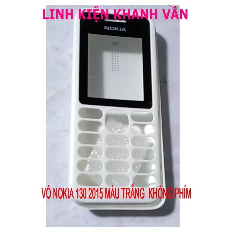 VỎ NOKIA 130 2015 MÀU TRẮNG KHÔNG PHÍM