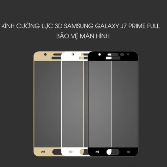 Kính cường lực Full màn 3D cho Galaxy J7 prime - Đủ màu