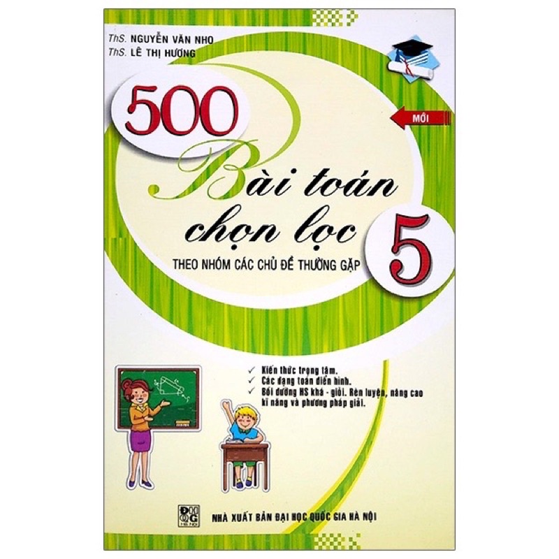 Sách - 500 Bài Toán Chọn Lọc 5 (Theo nhóm các chủ đề thường gặp)