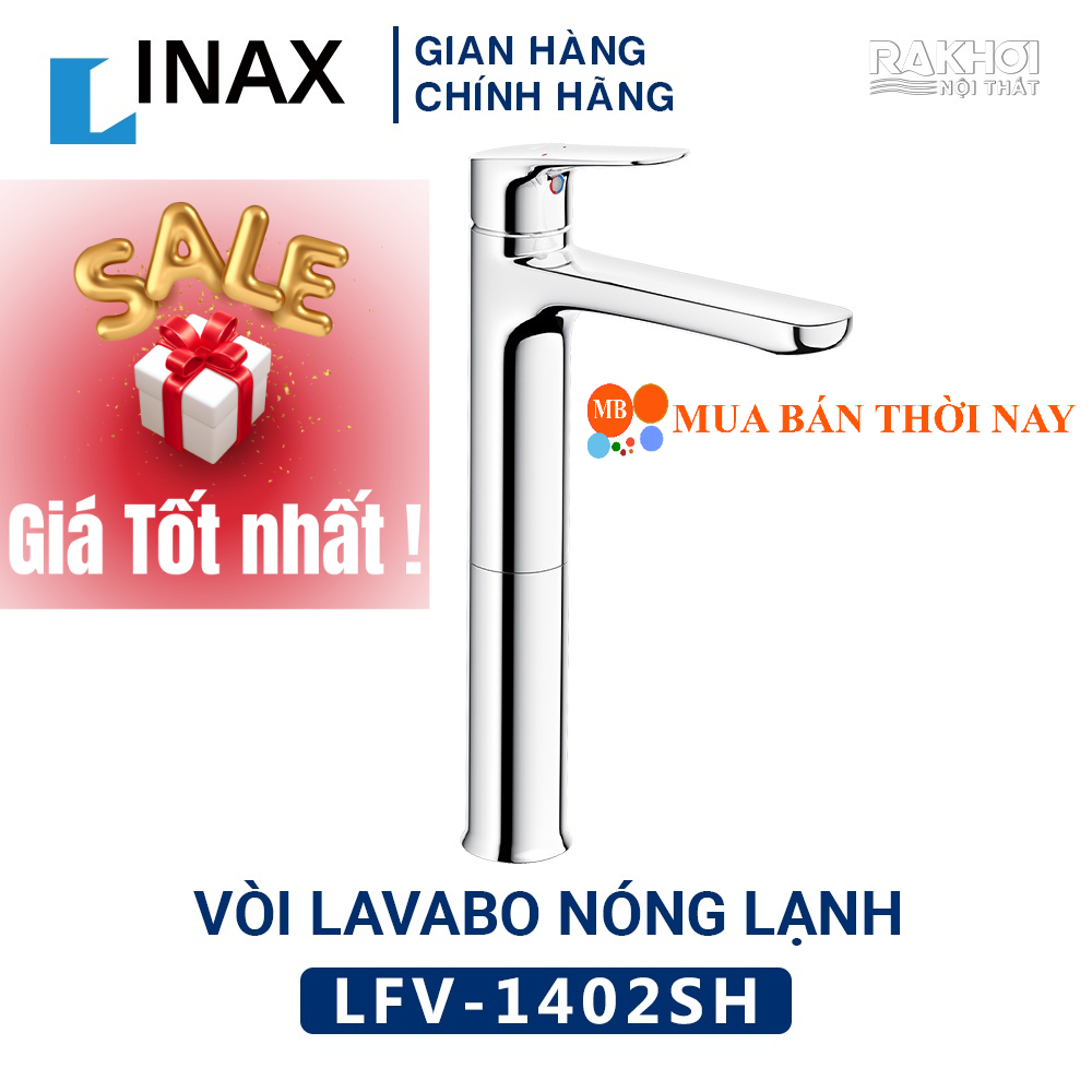Vòi Chậu Lavabo INAX LFV-1402SH Nóng Lạnh, Vòi thân cao 29cm dùng cho lavabo đặt bàn, Bảo hành 02 năm,Cam kết chính hãng