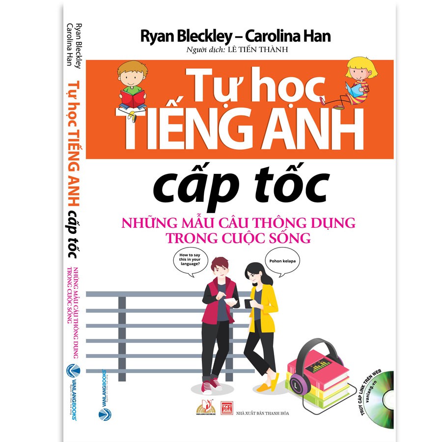 Sách Tự Học Tiếng Anh Cấp Tốc Những Mẫu Câu Thông Dụng Trong Cuộc Sống