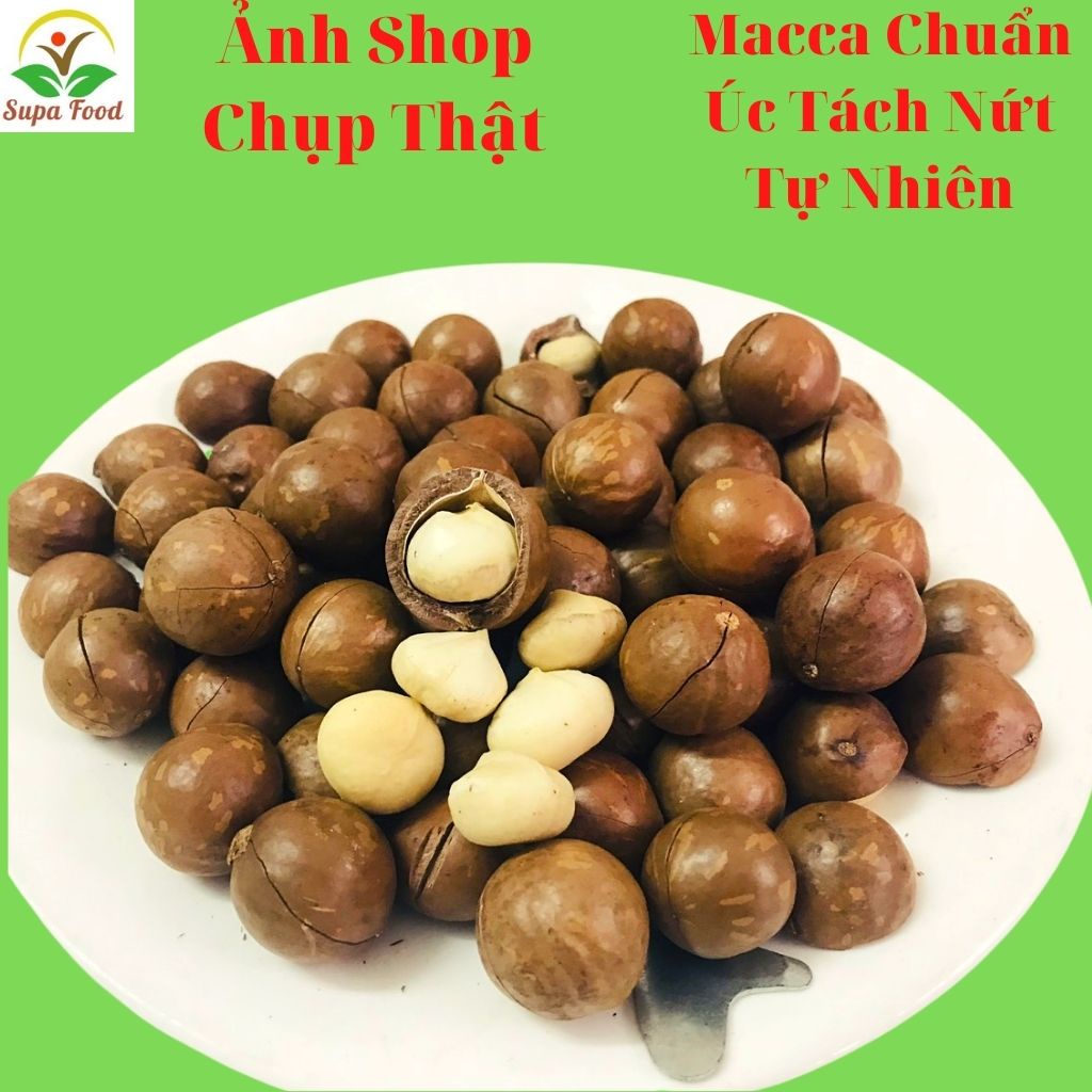 Hạt Macca Ngon Sạch Thơm Chuẩn ÚC Nứt Vỏ Tự Nhiên-Tặng Ngay Khui hạt - hạt Dinh Dưỡng MACCA Size To Khổng Lồ-OneFood68