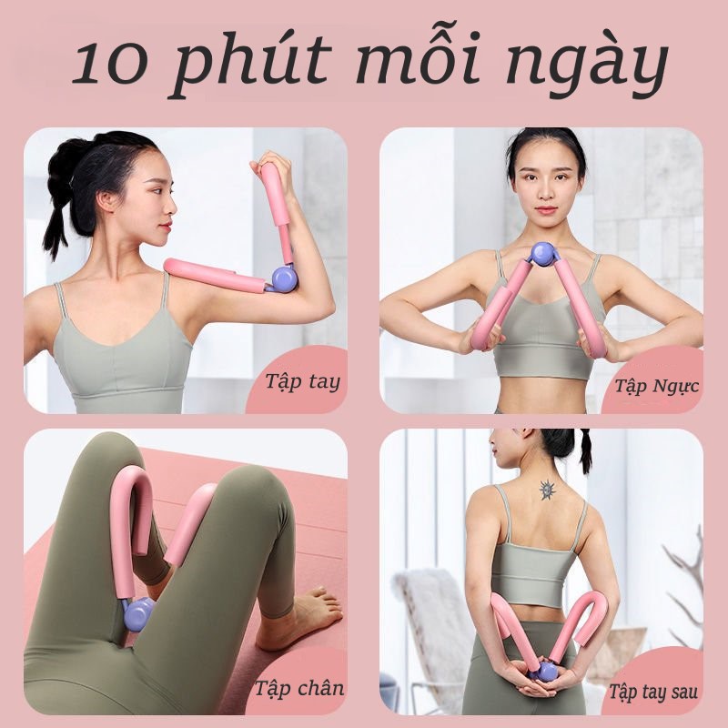 Dụng cụ tập chân gym yoga đa năng giảm mỡ đùi bắp tay chân vai tại nhà