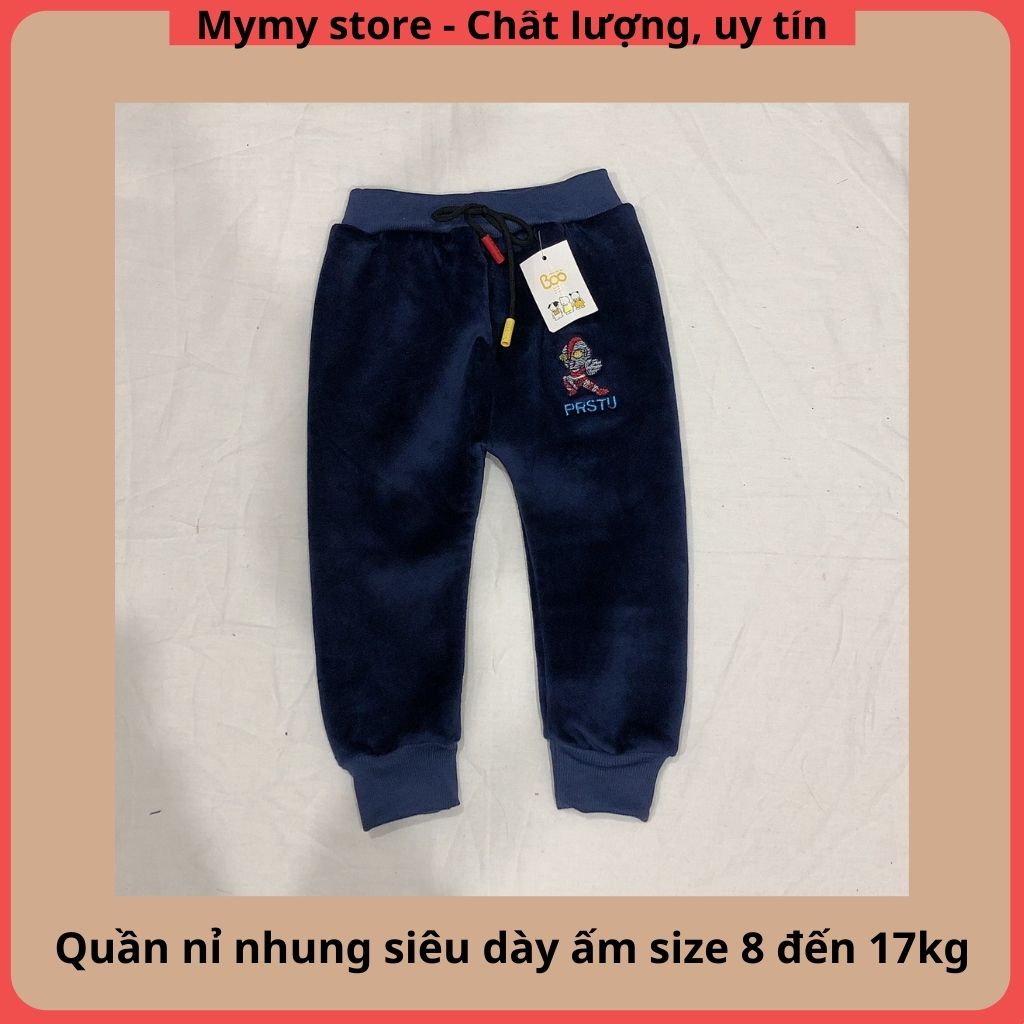 Quần dài bé trai bé gái, quần nỉ nhung siêu dày siêu ấm mềm mịn cho bé 8 đến 17kg