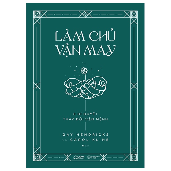 Sách Làm Chủ Vận May - 8 Bí Quyết Thay Đổi Vận Mệnh