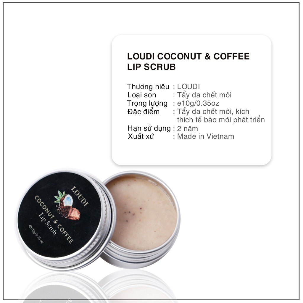 Tẩy da chết môi Loudi Coconut &amp; Coffee Lip Scrub D303 10g chính hãng