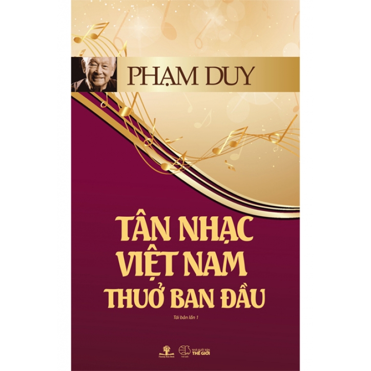 Sách Tân Nhạc Việt Nam Thuở Ban Đầu (Tái bản lần 1)