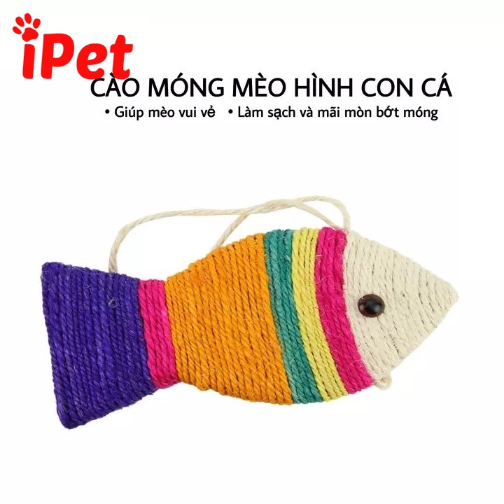 Bàn Cào Móng Dây Thừng Hình Con Cá Cho Mèo - iPet Shop 0