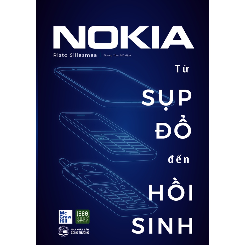 Sách - Nokia - Từ Sụp Đổ Đến Hồi Sinh