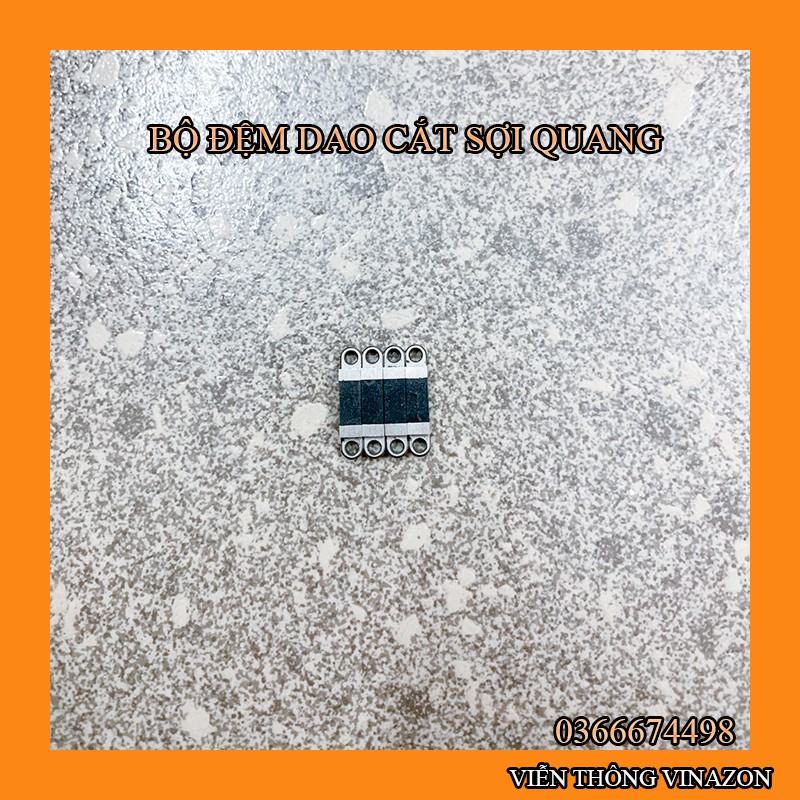 Bộ Đệm Dao Cắt Sợi Quang