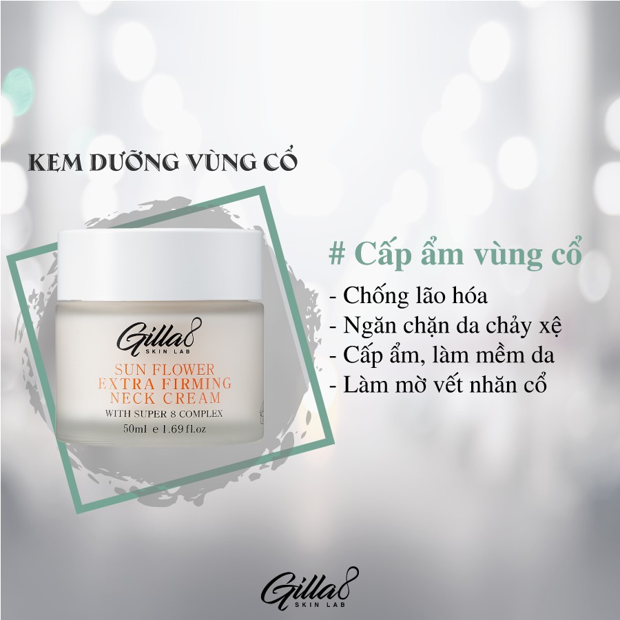 GILLA8 SUNFLOWER EXTRA FIRMING NECK CREAM - Kem dưỡng săn chắc vùng cổ