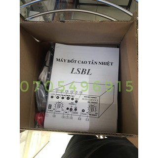 Máy đốt cao tần LSBL Bộ Quốc Phòng