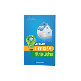 Ngôi Nhà Tiết Kiệm Năng Lượng