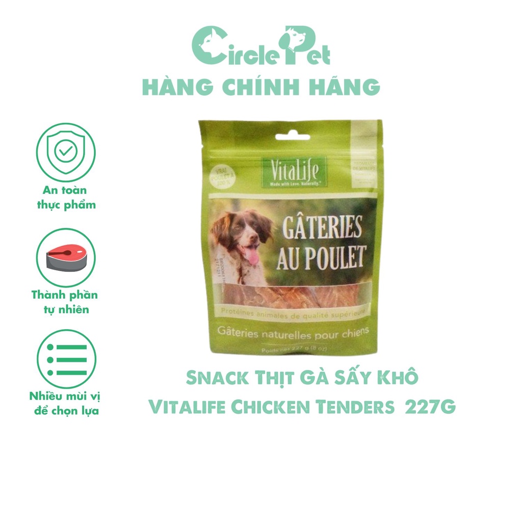 Snack Thịt Gà Sấy Khô Cho Chó Vitalife Chicken Tenders Tươi Mềm Sấy Khô Tự Nhiên Gói 227g - Circle Pet