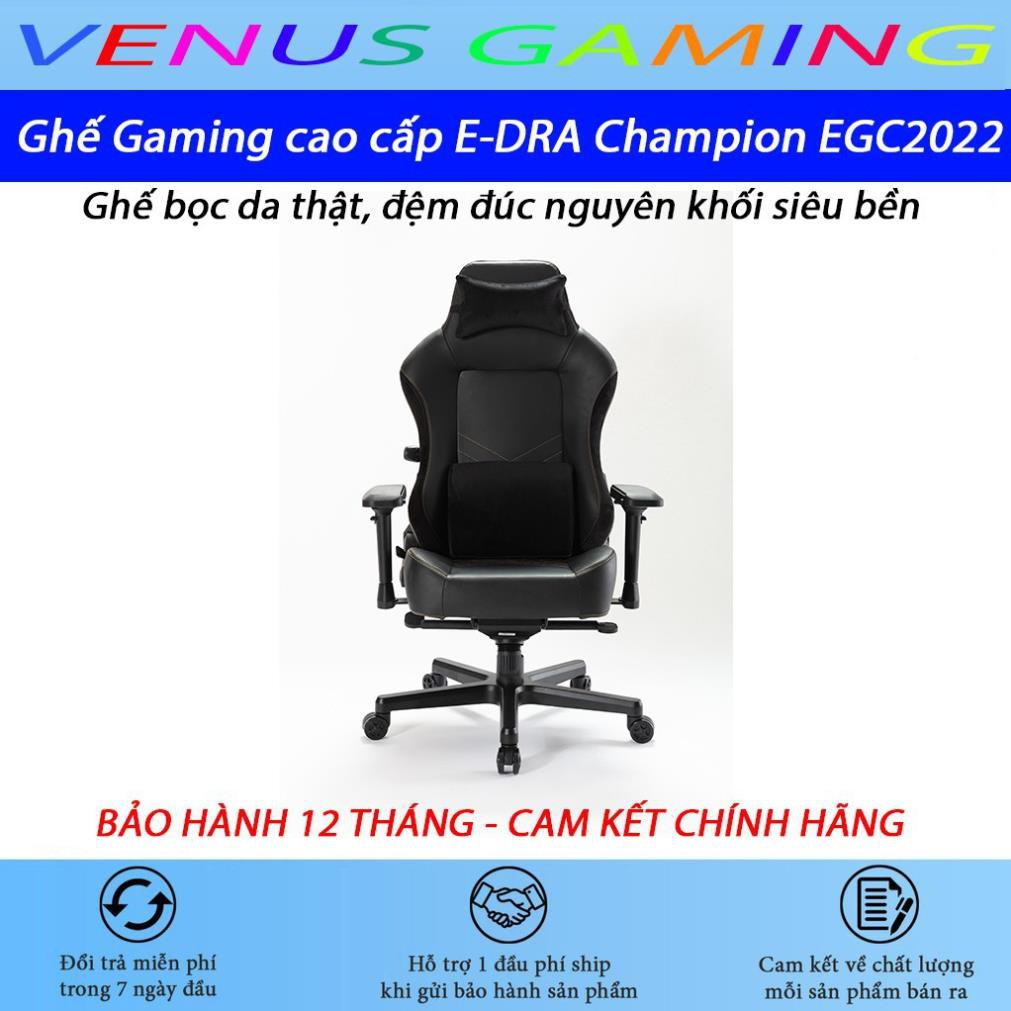 Ghế Gaming cao cấp E-DRA Champion EGC2022 Black - Da thật 100%, đệm đúc nguyên khối mật độ cao - Kê tay 4D - BH 12 tháng