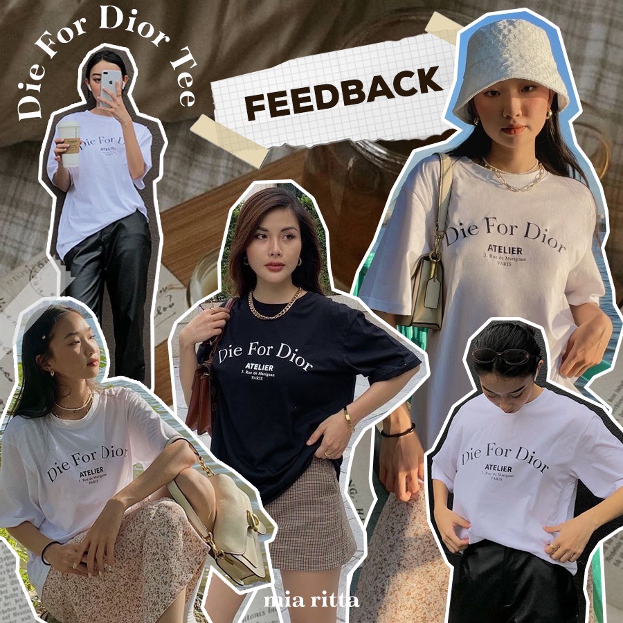 Áo phông nữ dáng rộng oversize tay lửng in chữ Die for Di.or Mia Ritta A2088 Feedback KH