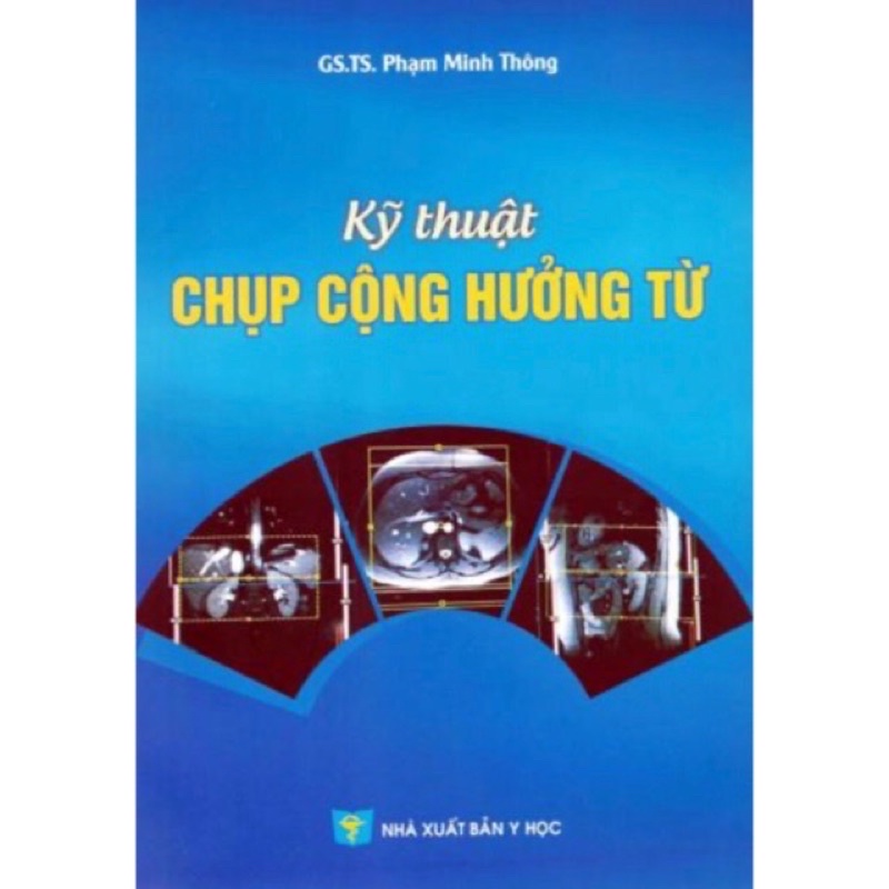 Sách - Kỹ thuật chụp cộng hưởng từ