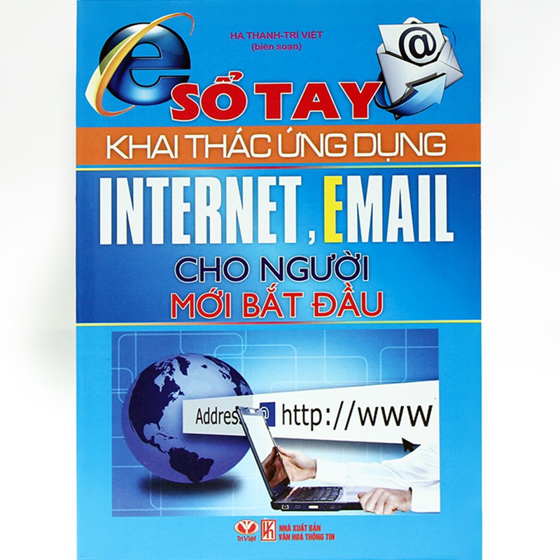 Sách - (9000đ) Sổ Tay Khai Thác Ứng Dụng Interner, Email Cho Người Mới Bắt Đầu