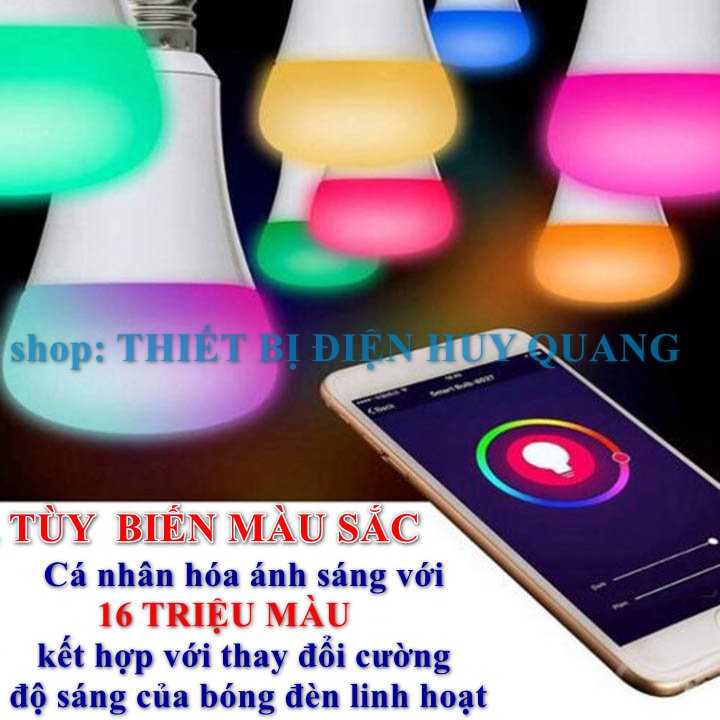 BÓNG ĐÈN LED 7W THÔNG MINH ĐỔI 16 TRIỆU MÀU, ĐIỀU KHIỂN BẰNG ĐIỆN THOẠI QUA SÓNG WIFI