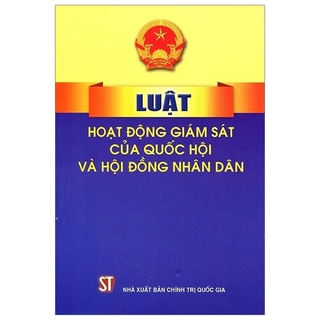 Luật hoạt động giám sát của Quốc hội và Hội đồng nhân dân