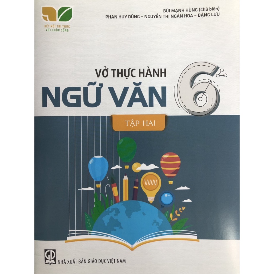 Sách - Vở thực hành Ngữ Văn lớp 6 tập 2 (Kết nối tri thức với cuộc sống)