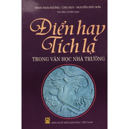 Sách - Điển hay Tích lạ trong văn học nhà trường