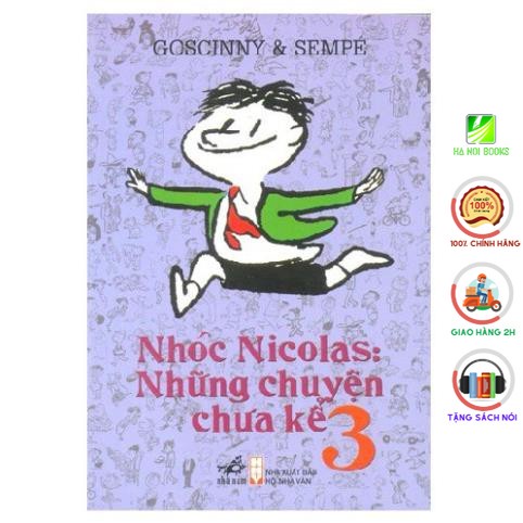 Sách Nhã Nam - Nhóc Nicolas: Những Chuyện Chưa Kể - Tập 3