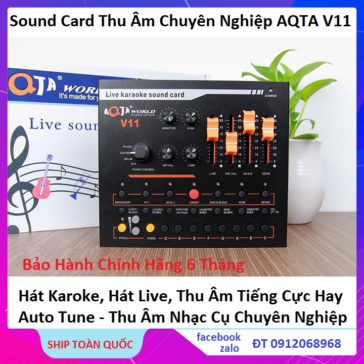 Sound Card Thu Âm Cao Cấp Chuyên Nghiệp - AQTA V11 – Thu Âm, Live Stream, Hát Karaoke Gia Đình Cực Hay Bảo Hành 6 Tháng