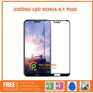 cường lực nokia 6.1 plus - kính cường lực nokia 6.1 plus 2018 full viền ( tặng miếng lấy bụi, khăn lau, keo viền)