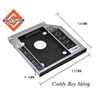 Khay Ổ Cứng Caddy Bay ( mỏng 9.5mm ) - (dày 12.7mm) (Gắn Ổ Cứng Thay Ổ Quang Laptop) -New