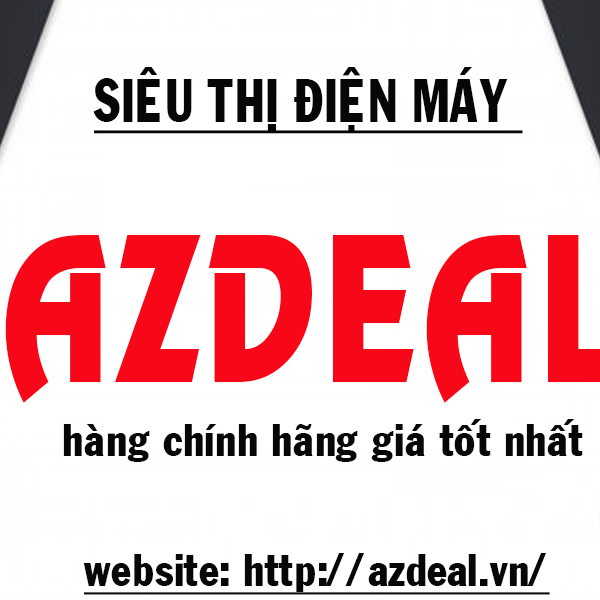 Siêu Thị Điện Máy Azdeal, Cửa hàng trực tuyến | BigBuy360 - bigbuy360.vn