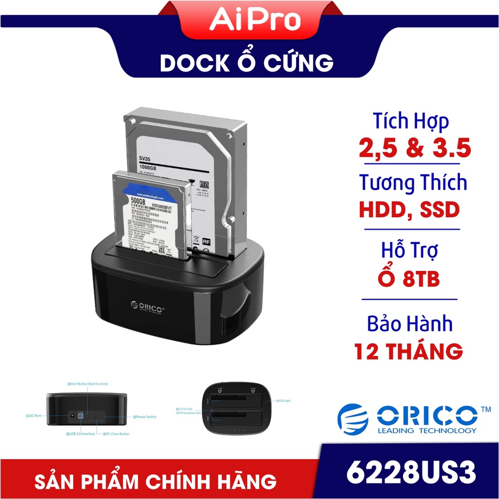 Dock ổ cứng Orico 6228US3 SATA III USB 3.0 - Tích hợp 2 ổ 2,5 &amp; 3.5 tiện lợi - Bảo hành chính hãng 12 tháng