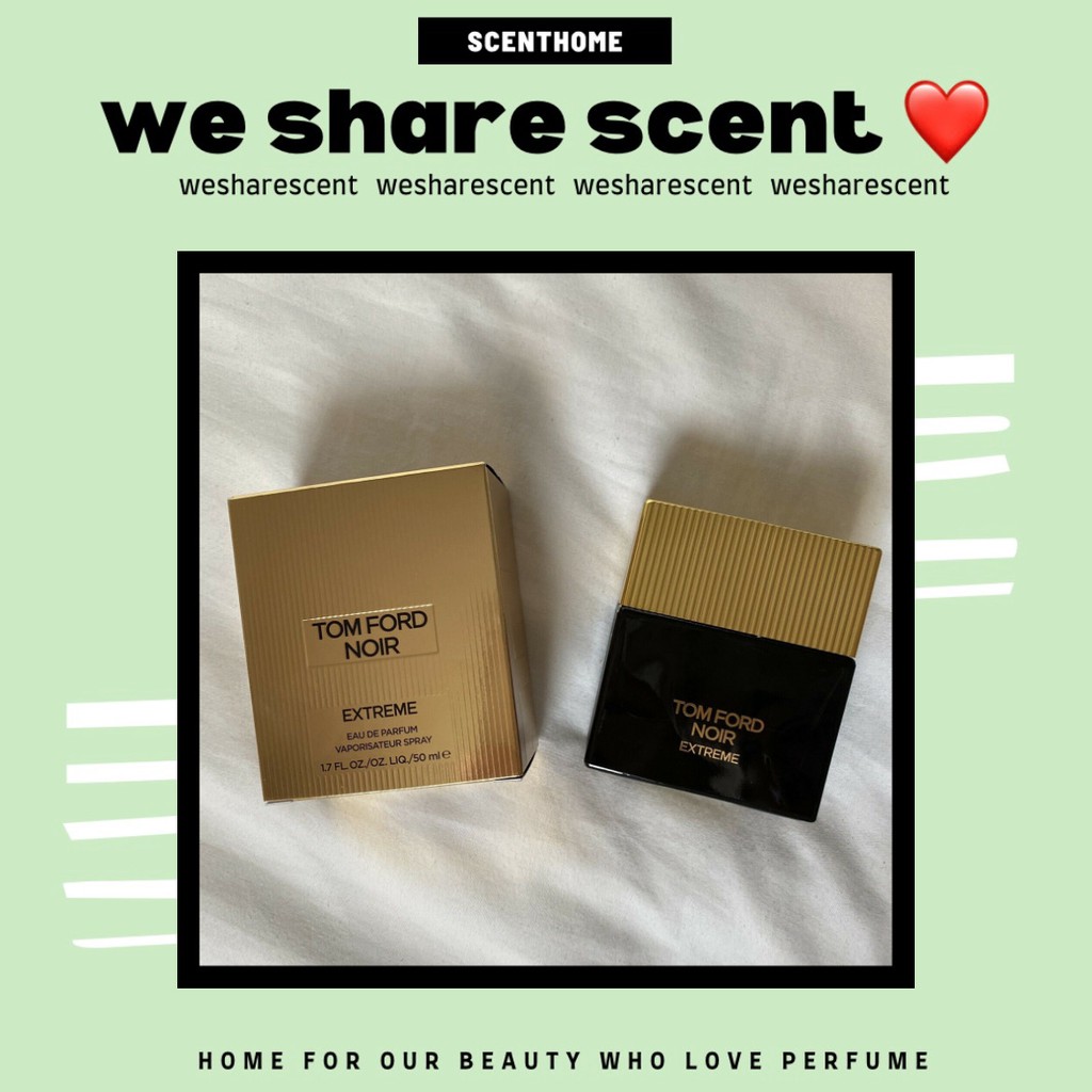 [𝘼𝙪𝙩𝙝] Nước hoa dùng thử Tom Ford Noir Extreme Test 𝙬𝙚𝙨𝙝𝙖𝙧𝙚𝙨𝙘𝙚𝙣𝙩