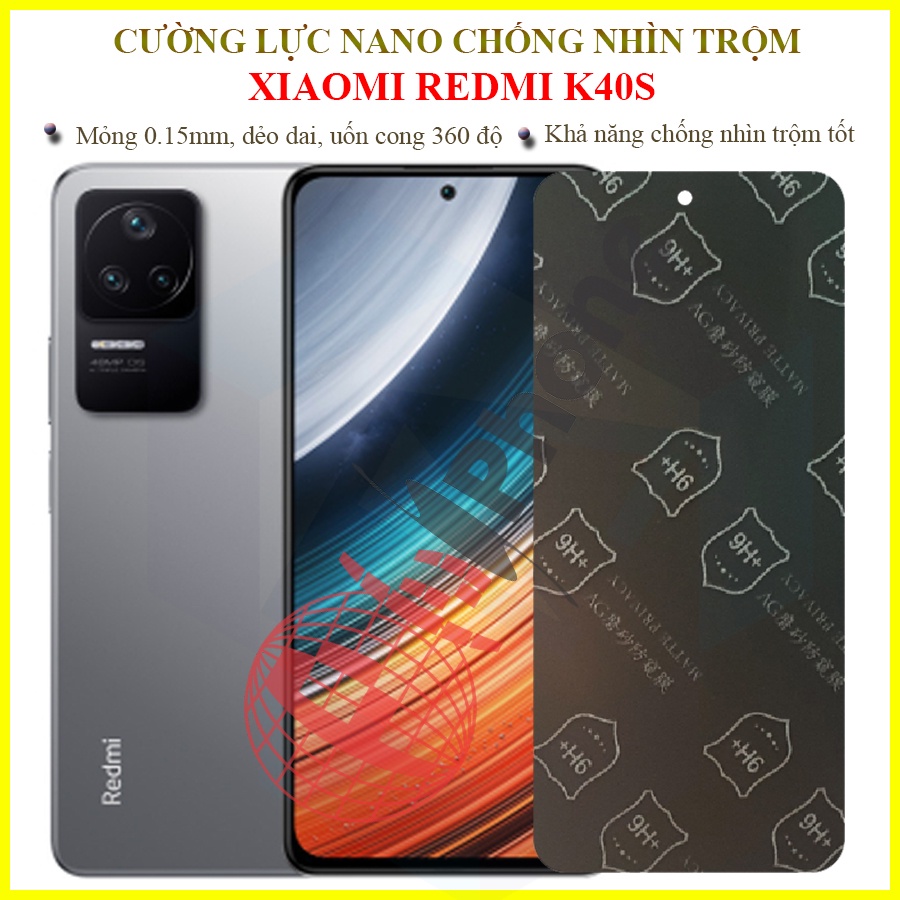 Dán chống nhìn trộm cho Xiaomi Redmi K40s - Dán cường lực dẻo nano 9H+