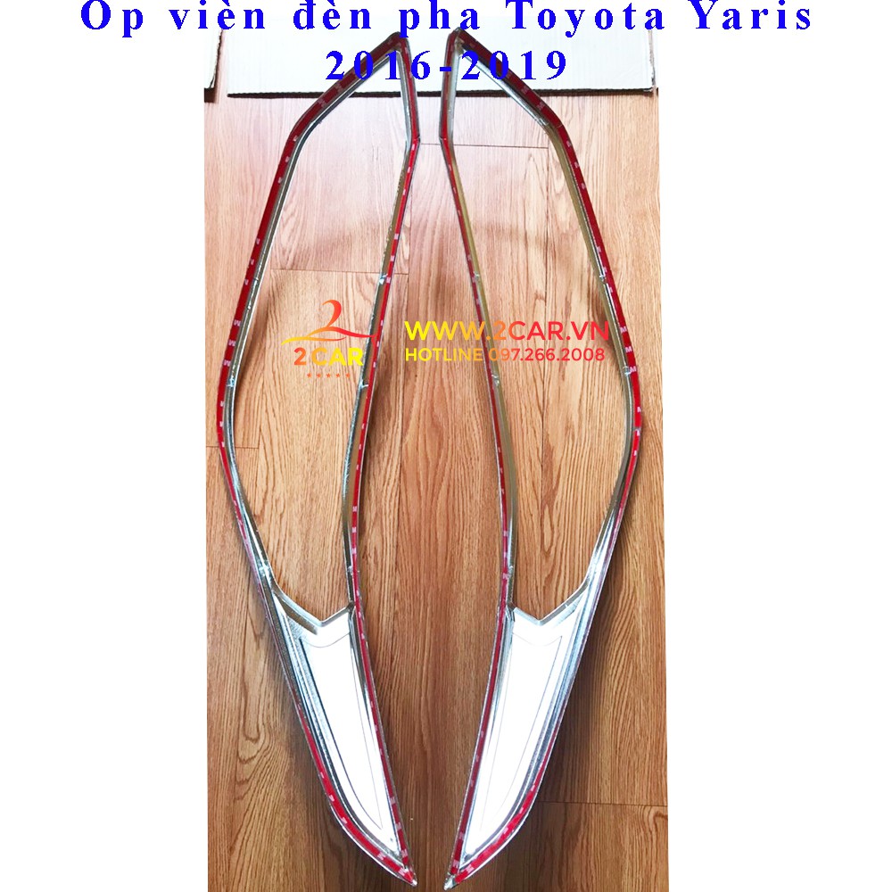 Ốp viền đèn pha, hậu xe Toyota Yaris 2015 - 2018 mạ crom
