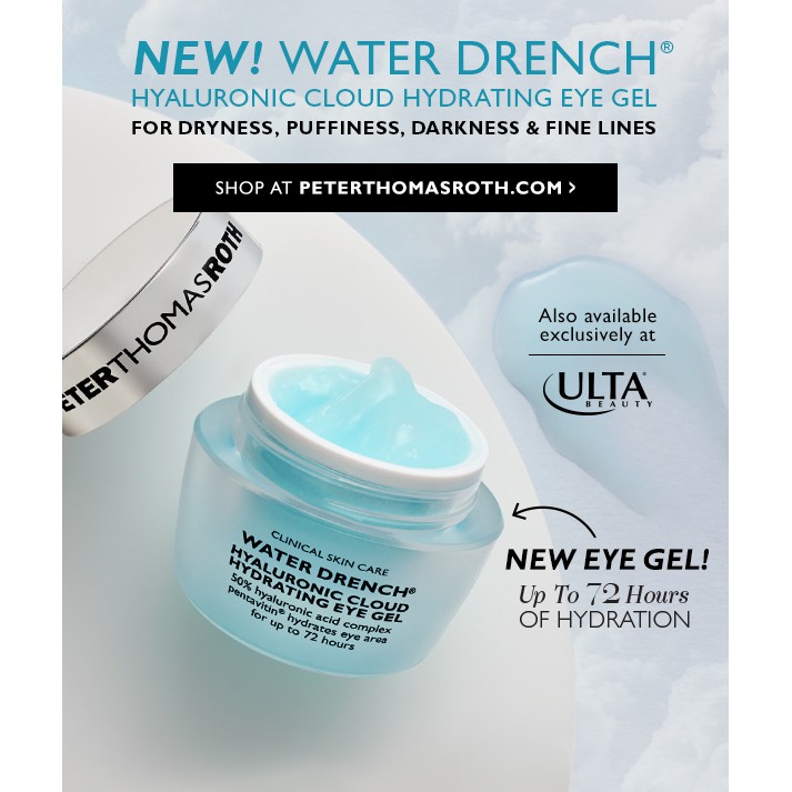 Next Kem dưỡng mắt Peter Thomas Roth Water Drench Hyaluronic Cloud Hydrating Eye Gel