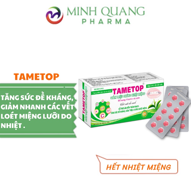 Viên uống Tametop hộp 30 viên. Tăng đề kháng hết nhiệt miệng