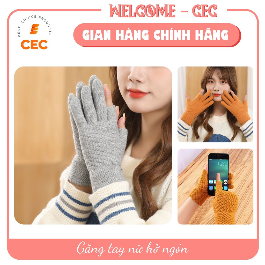Găng tay len hở ngón, Găng tay mùa đông cho nữ, Đi xe máy, dùng điện thoại dễ dàng thuận tiện [CEC Store]