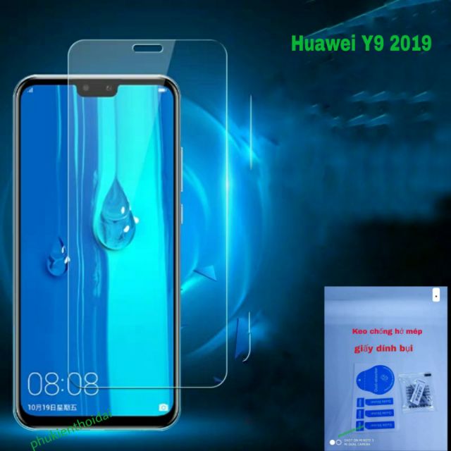 Kính cường lực Huawei Y9 2019 trong suốt loại tốt tặng keo mép