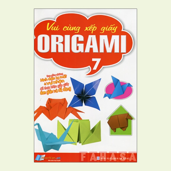 Sách - Vui Cùng Xếp Giấy Origami - Tập 7