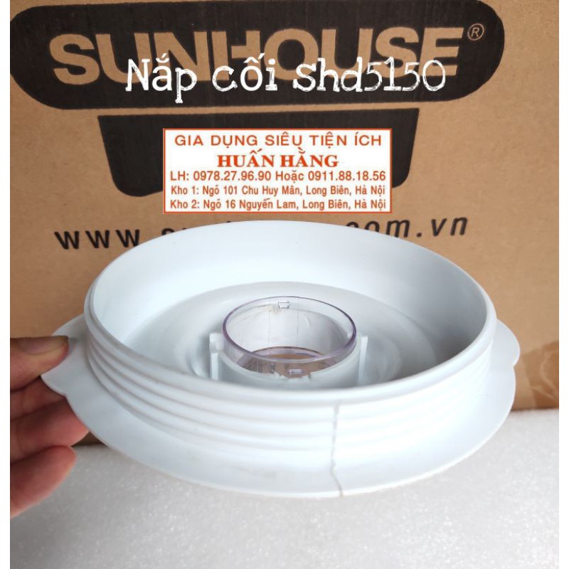 NẮP CỐI SINH TỐ MÁY XAY SUNHOUSE SHD5150