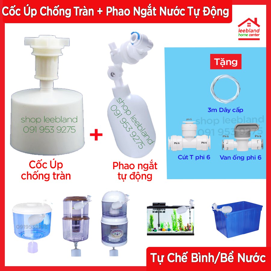 Bộ Cốc Úp Chống Tràn + Phao Ngắt Nước Tự Động Cho Bình Úp Cây Nước Nóng Lạnh Hồ Cá Bể Cá Nhân Tạo - leebland