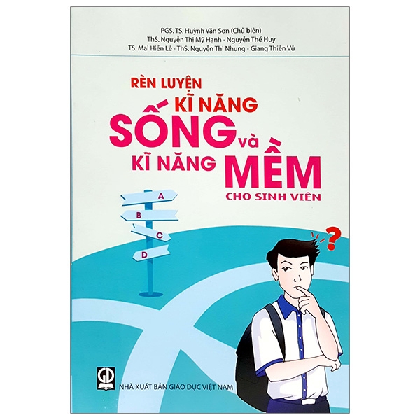 Sách - Rèn Luyện Kĩ Năng Sống Và Kĩ Năng Mềm Cho Sinh Viên